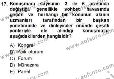 Türkçe Sözlü Anlatım Dersi 2013 - 2014 Yılı (Final) Dönem Sonu Sınavı 17. Soru