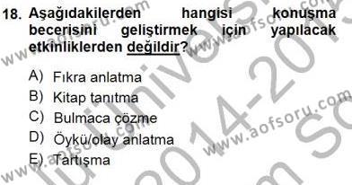 Türkçe Sözlü Anlatım Dersi 2014 - 2015 Yılı (Final) Dönem Sonu Sınavı 18. Soru