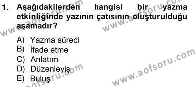 Türkçe Yazılı Anlatım Dersi 2012 - 2013 Yılı (Vize) Ara Sınavı 1. Soru