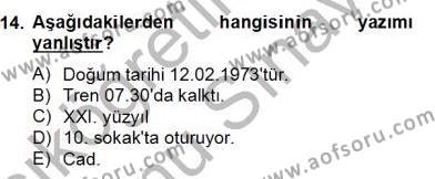 Türkçe Yazılı Anlatım Dersi 2012 - 2013 Yılı (Final) Dönem Sonu Sınavı 14. Soru