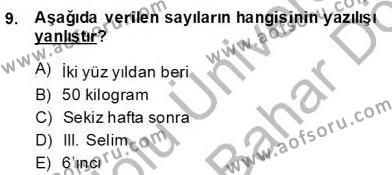 Türkçe Yazılı Anlatım Dersi 2013 - 2014 Yılı (Final) Dönem Sonu Sınavı 9. Soru