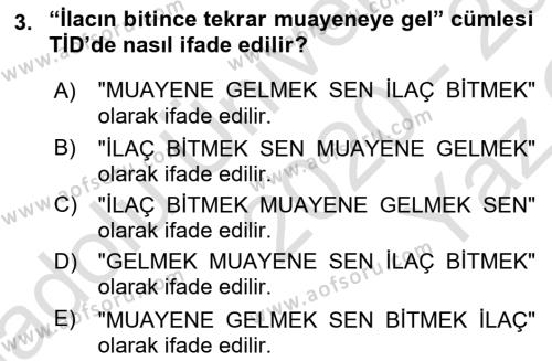 Türk İşaret Dili Dersi 2020 - 2021 Yılı Yaz Okulu Sınavı 3. Soru