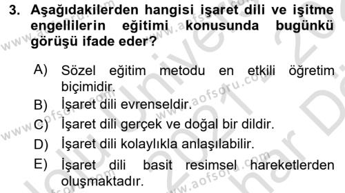 Türk İşaret Dili Dersi 2021 - 2022 Yılı (Vize) Ara Sınavı 3. Soru