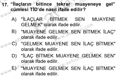 Türk İşaret Dili Dersi 2021 - 2022 Yılı (Final) Dönem Sonu Sınavı 17. Soru