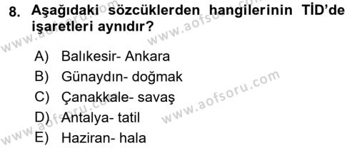 Türk İşaret Dili Dersi 2021 - 2022 Yılı (Final) Dönem Sonu Sınavı 8. Soru