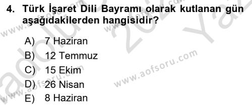 Türk İşaret Dili Dersi 2022 - 2023 Yılı Yaz Okulu Sınavı 4. Soru