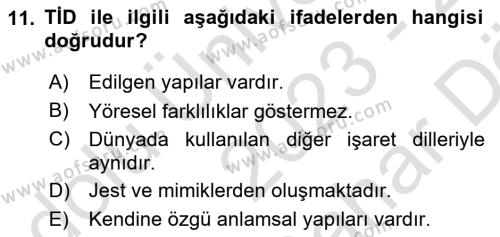 Türk İşaret Dili Dersi 2023 - 2024 Yılı (Vize) Ara Sınavı 11. Soru