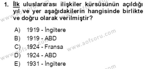 Uluslararası Politika 1 Dersi 2020 - 2021 Yılı Yaz Okulu Sınavı 1. Soru