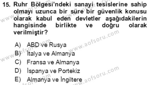 Uluslararası Politika 1 Dersi 2020 - 2021 Yılı Yaz Okulu Sınavı 15. Soru