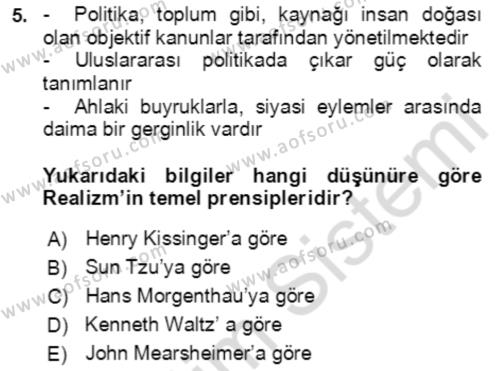 Uluslararası Politika 1 Dersi 2020 - 2021 Yılı Yaz Okulu Sınavı 5. Soru