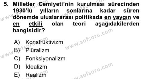 Uluslararası Politika 2 Dersi 2018 - 2019 Yılı Yaz Okulu Sınavı 5. Soru