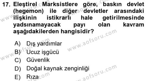 Uluslararası Politika 2 Dersi 2021 - 2022 Yılı (Vize) Ara Sınavı 17. Soru