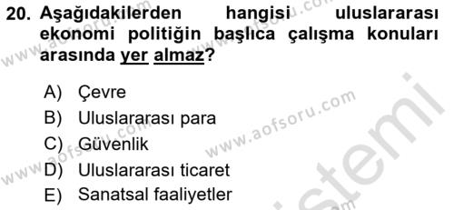 Uluslararası Politika 2 Dersi 2021 - 2022 Yılı (Vize) Ara Sınavı 20. Soru