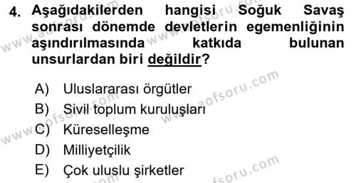 Uluslararası Politika 2 Dersi 2021 - 2022 Yılı (Vize) Ara Sınavı 4. Soru