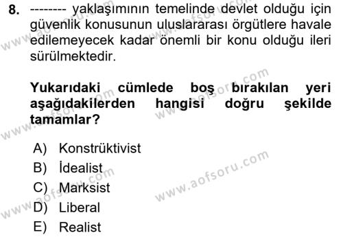 Uluslararası Politika 2 Dersi 2021 - 2022 Yılı (Vize) Ara Sınavı 8. Soru