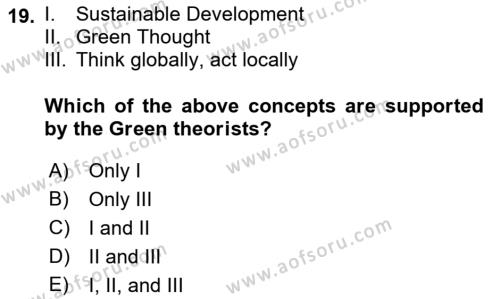 Theories Of International Relations 2 Dersi 2018 - 2019 Yılı (Final) Dönem Sonu Sınavı 19. Soru