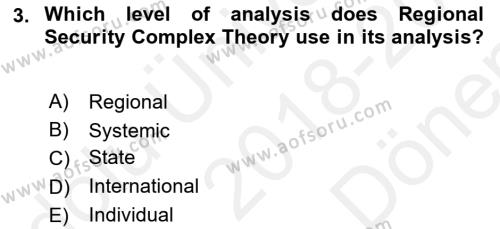 Theories Of International Relations 2 Dersi 2018 - 2019 Yılı (Final) Dönem Sonu Sınavı 3. Soru