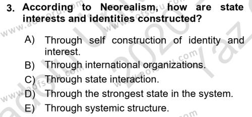 Theories Of International Relations 2 Dersi 2020 - 2021 Yılı Yaz Okulu Sınavı 3. Soru