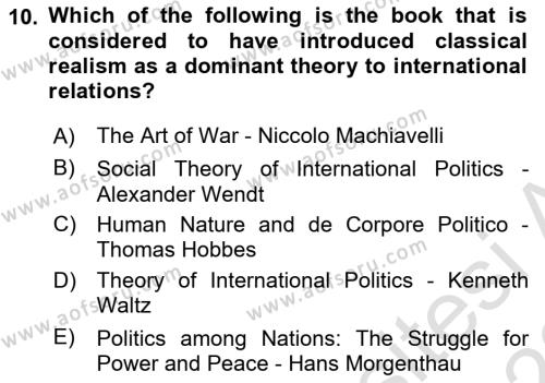 Theories Of International Relations 2 Dersi 2021 - 2022 Yılı (Vize) Ara Sınavı 10. Soru