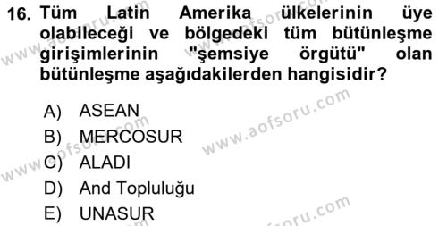 Uluslararası Örgütler Dersi 2021 - 2022 Yılı Yaz Okulu Sınavı 16. Soru