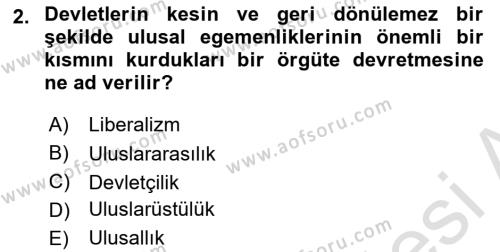 Uluslararası Örgütler Dersi 2022 - 2023 Yılı Yaz Okulu Sınavı 2. Soru