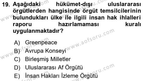 Uluslararası Örgütler Dersi 2023 - 2024 Yılı (Final) Dönem Sonu Sınavı 19. Soru