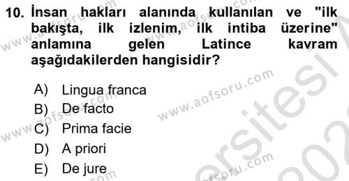 İnsan Hakları ve Demokratikleşme Süreci Dersi 2021 - 2022 Yılı (Vize) Ara Sınavı 10. Soru