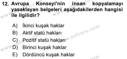 İnsan Hakları ve Demokratikleşme Süreci Dersi 2021 - 2022 Yılı (Vize) Ara Sınavı 12. Soru