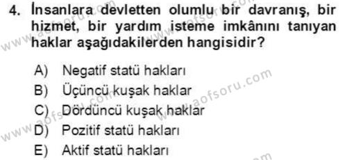 İnsan Hakları ve Demokratikleşme Süreci Dersi 2021 - 2022 Yılı (Final) Dönem Sonu Sınavı 4. Soru