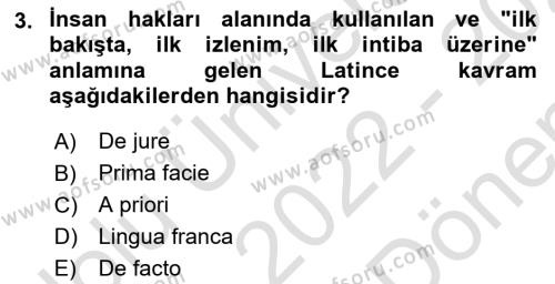 İnsan Hakları ve Demokratikleşme Süreci Dersi 2022 - 2023 Yılı (Final) Dönem Sonu Sınavı 3. Soru