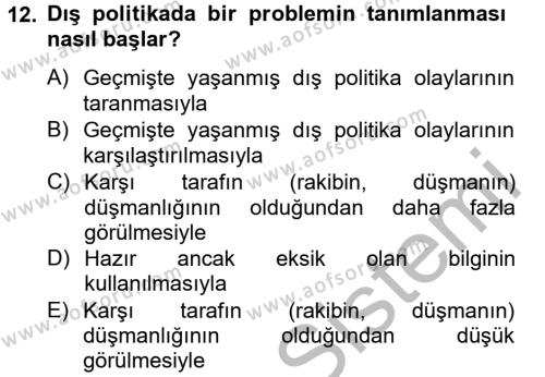 Diş Politika Analizi Dersi 2012 - 2013 Yılı (Vize) Ara Sınavı 12. Soru