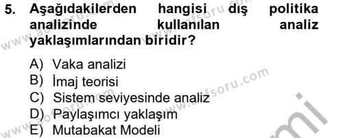 Diş Politika Analizi Dersi 2012 - 2013 Yılı (Vize) Ara Sınavı 5. Soru