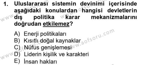 Diş Politika Analizi Dersi 2012 - 2013 Yılı (Final) Dönem Sonu Sınavı 1. Soru