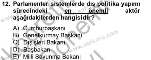 Diş Politika Analizi Dersi 2012 - 2013 Yılı (Final) Dönem Sonu Sınavı 12. Soru