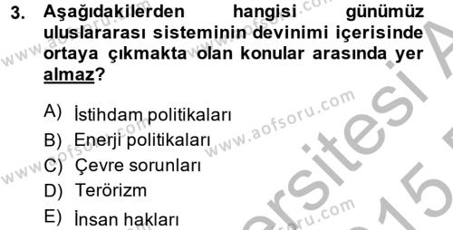 Diş Politika Analizi Dersi 2014 - 2015 Yılı (Vize) Ara Sınavı 3. Soru