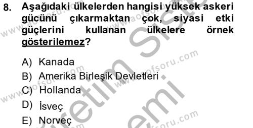 Diş Politika Analizi Dersi 2014 - 2015 Yılı (Final) Dönem Sonu Sınavı 8. Soru