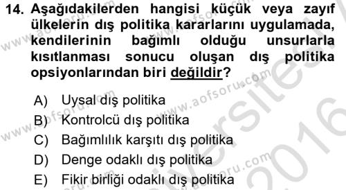 Diş Politika Analizi Dersi 2015 - 2016 Yılı (Final) Dönem Sonu Sınavı 14. Soru