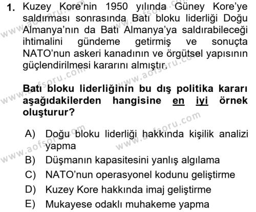 Diş Politika Analizi Dersi 2017 - 2018 Yılı (Final) Dönem Sonu Sınavı 1. Soru