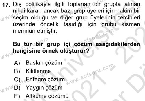 Diş Politika Analizi Dersi 2021 - 2022 Yılı (Vize) Ara Sınavı 17. Soru