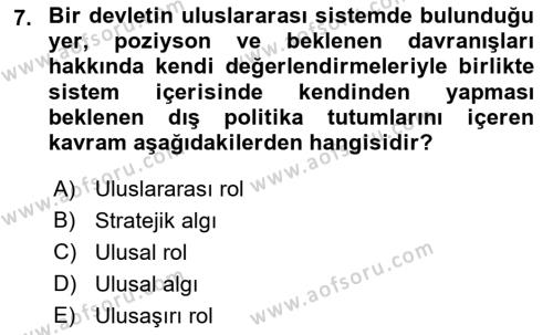 Diş Politika Analizi Dersi 2021 - 2022 Yılı (Final) Dönem Sonu Sınavı 7. Soru