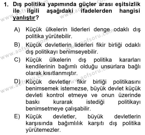 Diş Politika Analizi Dersi 2021 - 2022 Yılı Yaz Okulu Sınavı 1. Soru