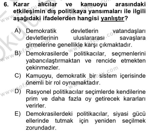 Diş Politika Analizi Dersi 2021 - 2022 Yılı Yaz Okulu Sınavı 6. Soru