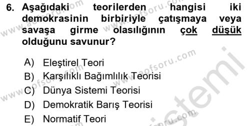 Diş Politika Analizi Dersi 2023 - 2024 Yılı (Final) Dönem Sonu Sınavı 6. Soru