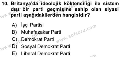 Karşılaştırmalı Siyasal Sistemler Dersi 2020 - 2021 Yılı Yaz Okulu Sınavı 10. Soru