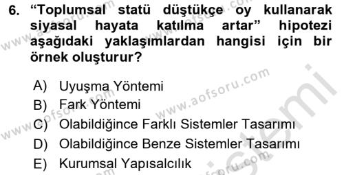 Karşılaştırmalı Siyasal Sistemler Dersi 2020 - 2021 Yılı Yaz Okulu Sınavı 6. Soru