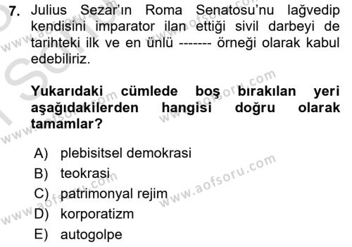 Karşılaştırmalı Siyasal Sistemler Dersi 2022 - 2023 Yılı (Final) Dönem Sonu Sınavı 7. Soru