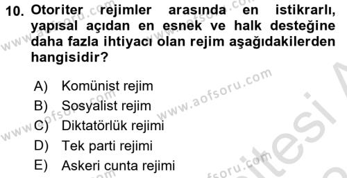 Karşılaştırmalı Siyasal Sistemler Dersi 2023 - 2024 Yılı (Final) Dönem Sonu Sınavı 10. Soru