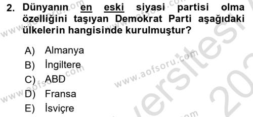 Karşılaştırmalı Siyasal Sistemler Dersi 2023 - 2024 Yılı Yaz Okulu Sınavı 2. Soru