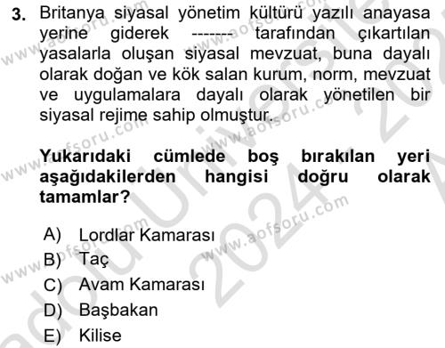 Karşılaştırmalı Siyasal Sistemler Dersi 2024 - 2025 Yılı (Vize) Ara Sınavı 3. Soru