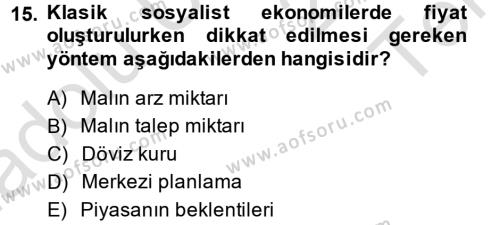 Uluslararası Ekonomi Politik Dersi 2014 - 2015 Yılı Tek Ders Sınavı 15. Soru